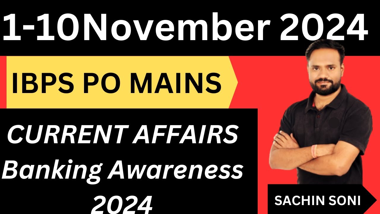 1- 10 November 2024| Current Affairs | Banking Awareness 2024 IBPS ...