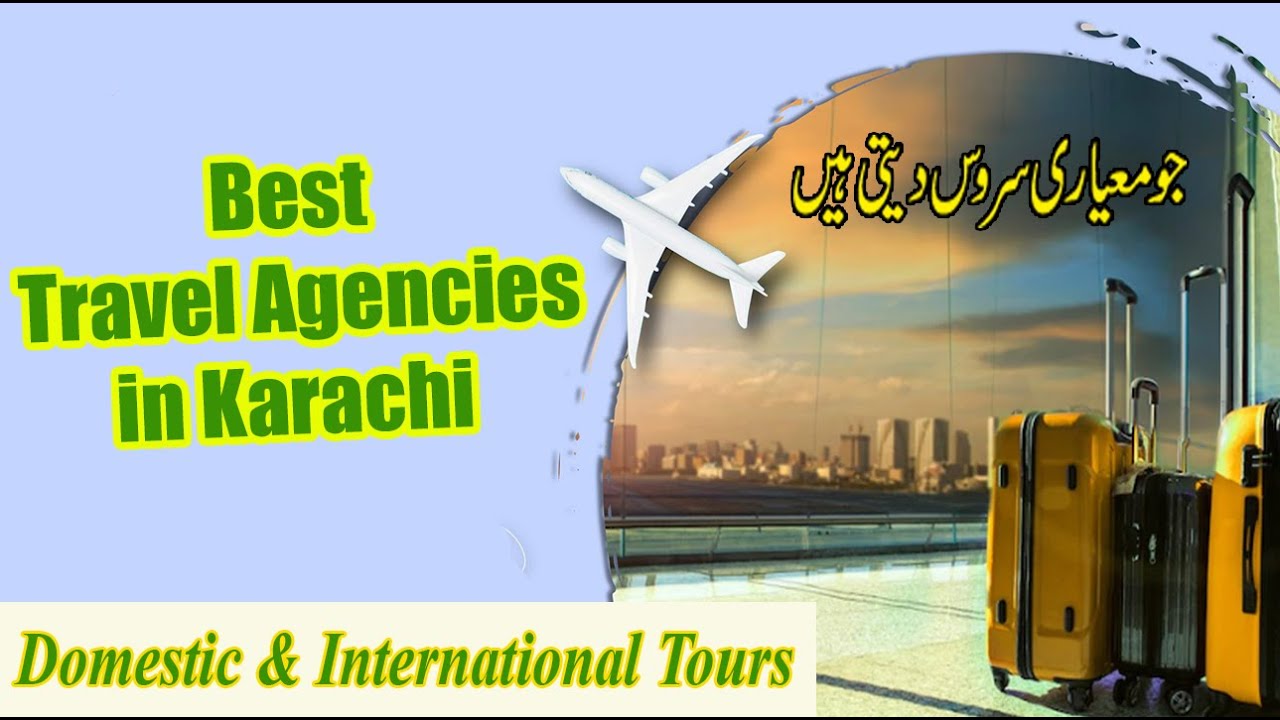 Top Best Travel Agencies in Karachi
