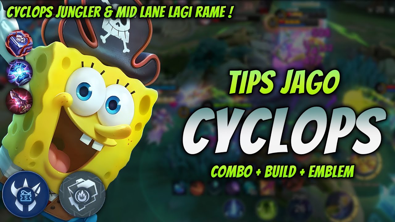 CARA MAIN CYCLOPS SPONGEBOB ! BUILD & EMBLEM CYCLOPS TERSAKIT 2026 ! | CYCLOPS JUNGLE & MID GAMEPLAY