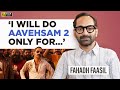 Fahadh faasil interview with vishal menon  aavesham