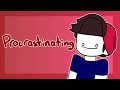 Procrastinating (short animation)