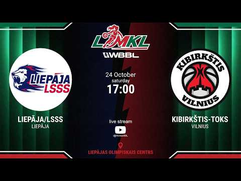 [Liepāja/ LSSS] - [Kibirkštis-TOKS Vilnius]
