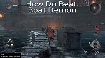 How Do Beat: Boat Demon (Nioh - Onryoki)