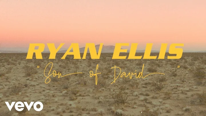 Ryan Ellis - Son of David (Official Lyric Video) f...
