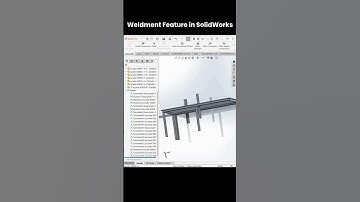 SolidWorks Tutorial: Create Welded Structures and Frames Using Weldment Tool