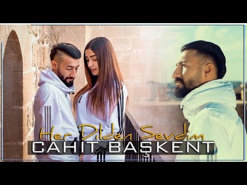 Cahit Başkent - Her Dilden Sevdim - 2021 Officiall Klip