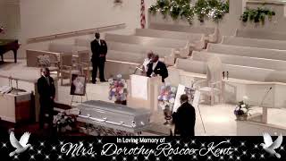 THE HOMEGOING SERVICE OF MRS. DOROTHY ROSCOE-KENT- SATURDAY AUGUST 12, 2023