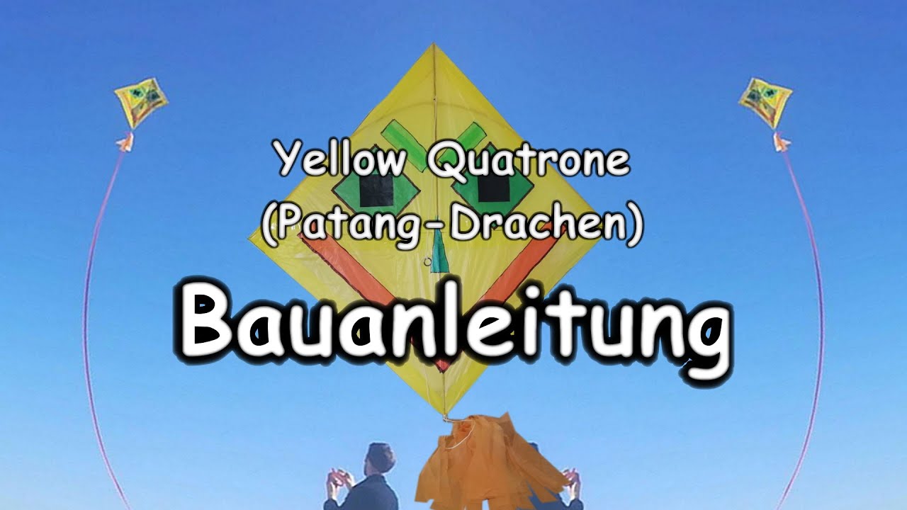  Foto zu Quadrat Patang - Drachenbau Anleitung - YouTube 