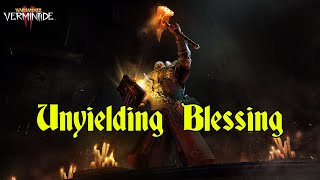 Vermintide 2: Warrior Priest Unyielding Blessing Build