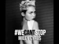 We Can't Stop - Miley Cyrus - Male Version