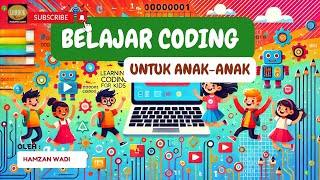 Belajar Coding Untuk Anak Anak, memahami manfaat belajar coding untuk anak-anak