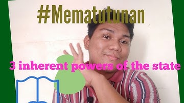 The three inherent powers of the State|Philippines