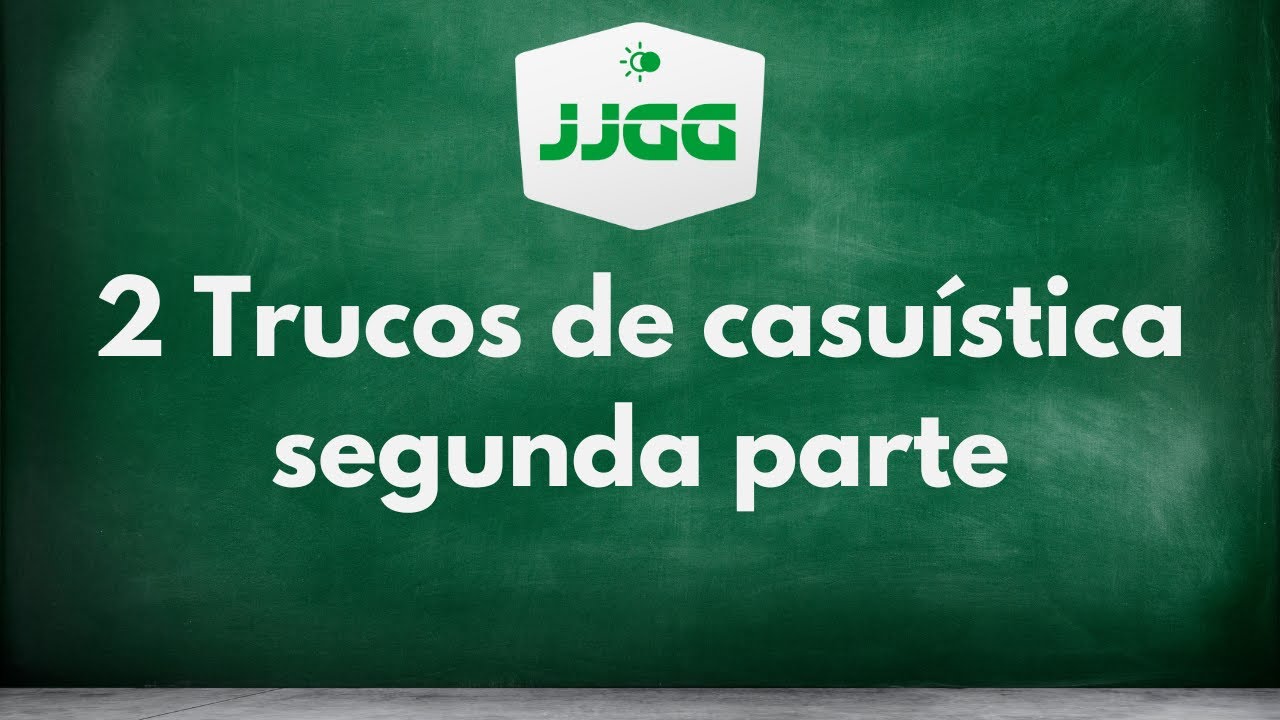 2 Trucos de casuística segunda parte