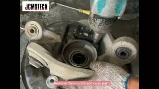 Replace the Steering Knuckle
