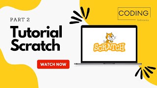 Tutorial Scratch 3.0 | Part 2 : Looping atau Perulangan (1 dari 2)
