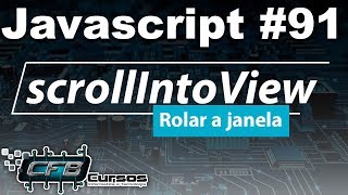 Curso de Javascript #91 - Como Rolar a janela - scrollIntoView