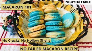 MACARON 101- WATCH THIS BEFORE MAKING MACARON AT HOME- NO FAIL RECIPE- BY NGUYEN TABLE