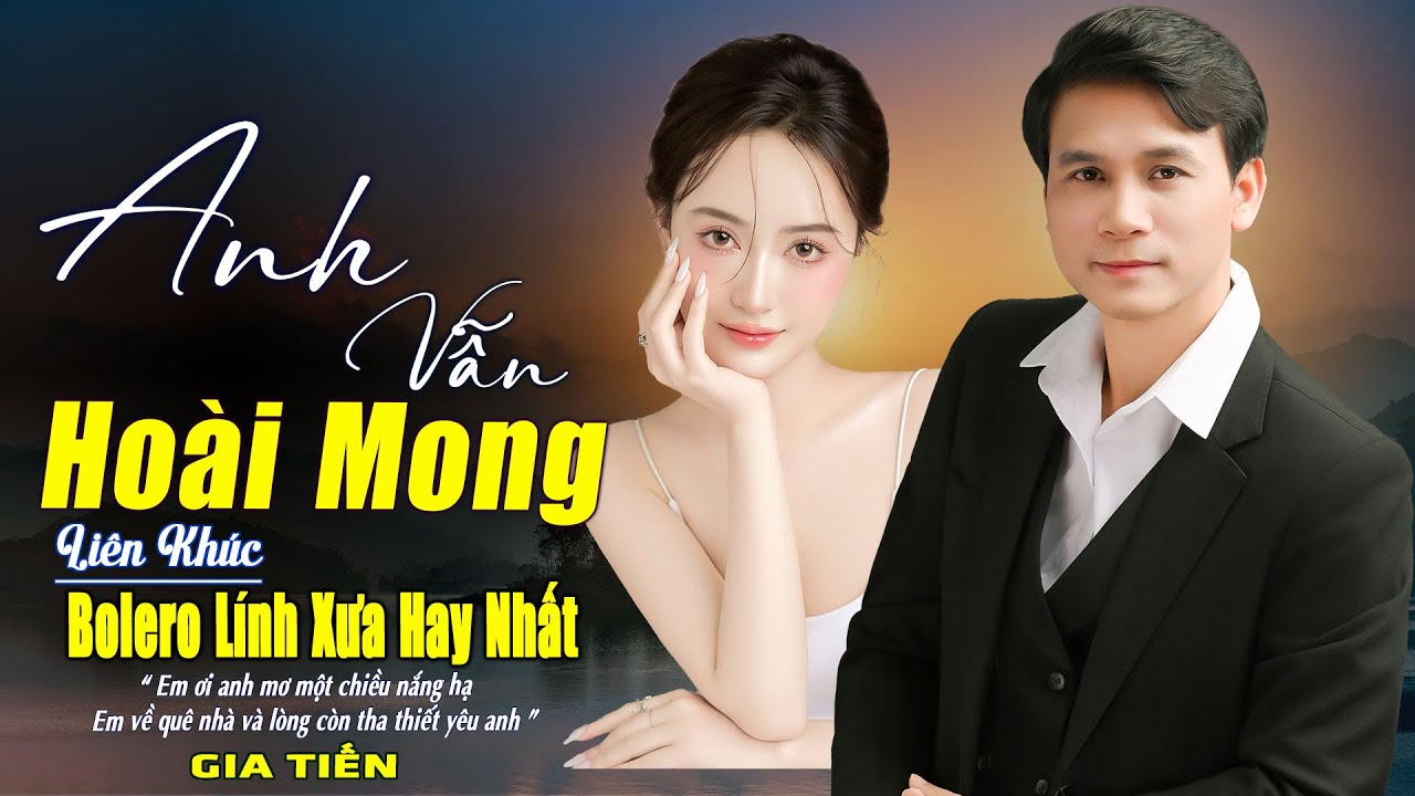 ► Anh Vẫn Hoài Mong Liên Khúc Bolero Nhạc Lính Xưa Chọn Lọc Toàn Bài Hay Nghe Êm Tai Dễ Ngủ