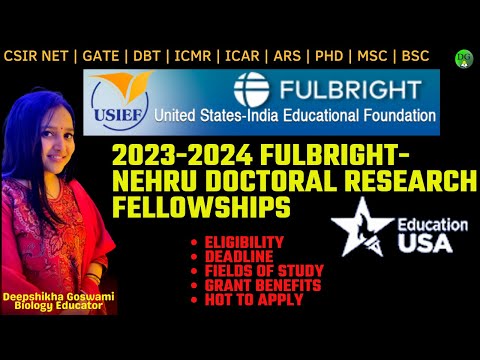Important Update | 2023-2024 Fulbright-Nehru Doctoral Research Fellowships | Complete Information