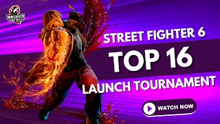 Street Fighter 6 | Top 16 | Launch Tournament | Feat. CeroBlast, Gey misterio, Mortsy, EmptyR. DK