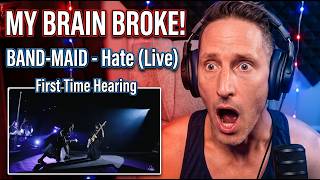 BAND-MAID HATE Live Reaction | These Ladies Just ROCKED My Whole World 🤩 | First Time Hearing!
