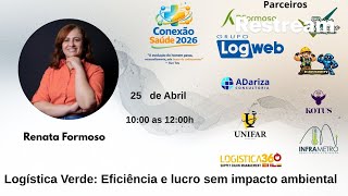 Logística Verde — Eficiência e Lucro sem Impacto Ambiental