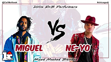 Miguel vs Ne-Yo mix