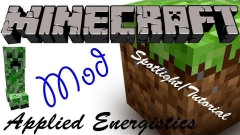Minecraft Spotlight: APPLIED ENERGISTICS (1.6.4) -= Mod Showcase & Tutorial =-