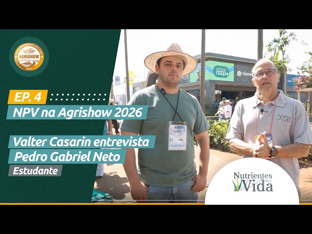 Entrevista Agrishow 2026: Ep. 4 - Pedro Gabiel Neto