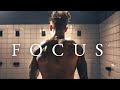 IT’S TIME TO FOCUS - Powerful Motivational Speech