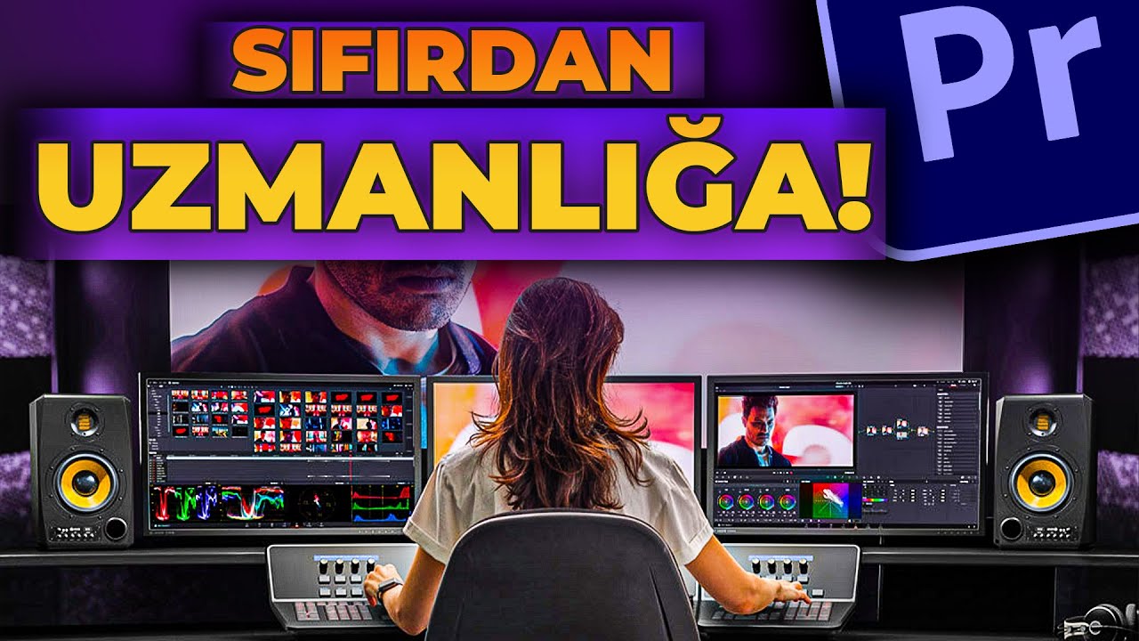 SIFIRDAN Adobe PREMIERE PRO Dersleri (Video Düzenleme & Edit Yapma)