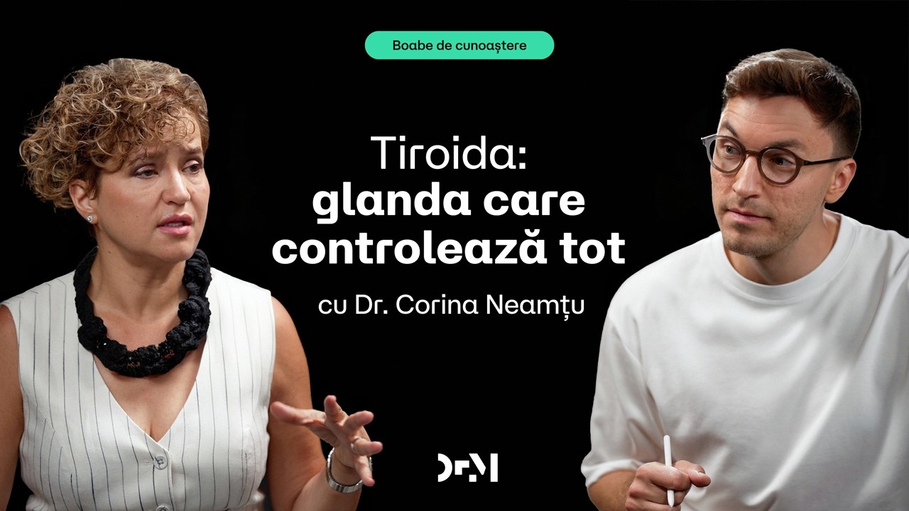 Totul despre tiroidă | BOABE DE CUNOAȘTERE | cu Dr. Corina Neamțu