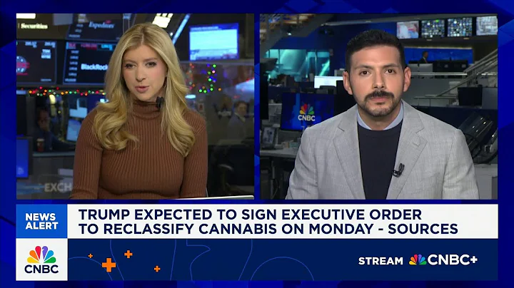 Trump expected to sign executive order to reclassify marijuana as soon as Monday, source tells CNBC