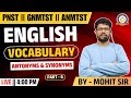 ENGLISH || VOCABULARY || ANTONYMS &amp; SYNONYMS || PART - 6 || PNST ||  GNMTST || ANMTST
