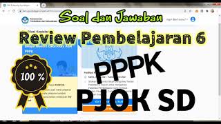 Review Soal Dan Jawaban Pembelajaran 6 pjok Sd pppk