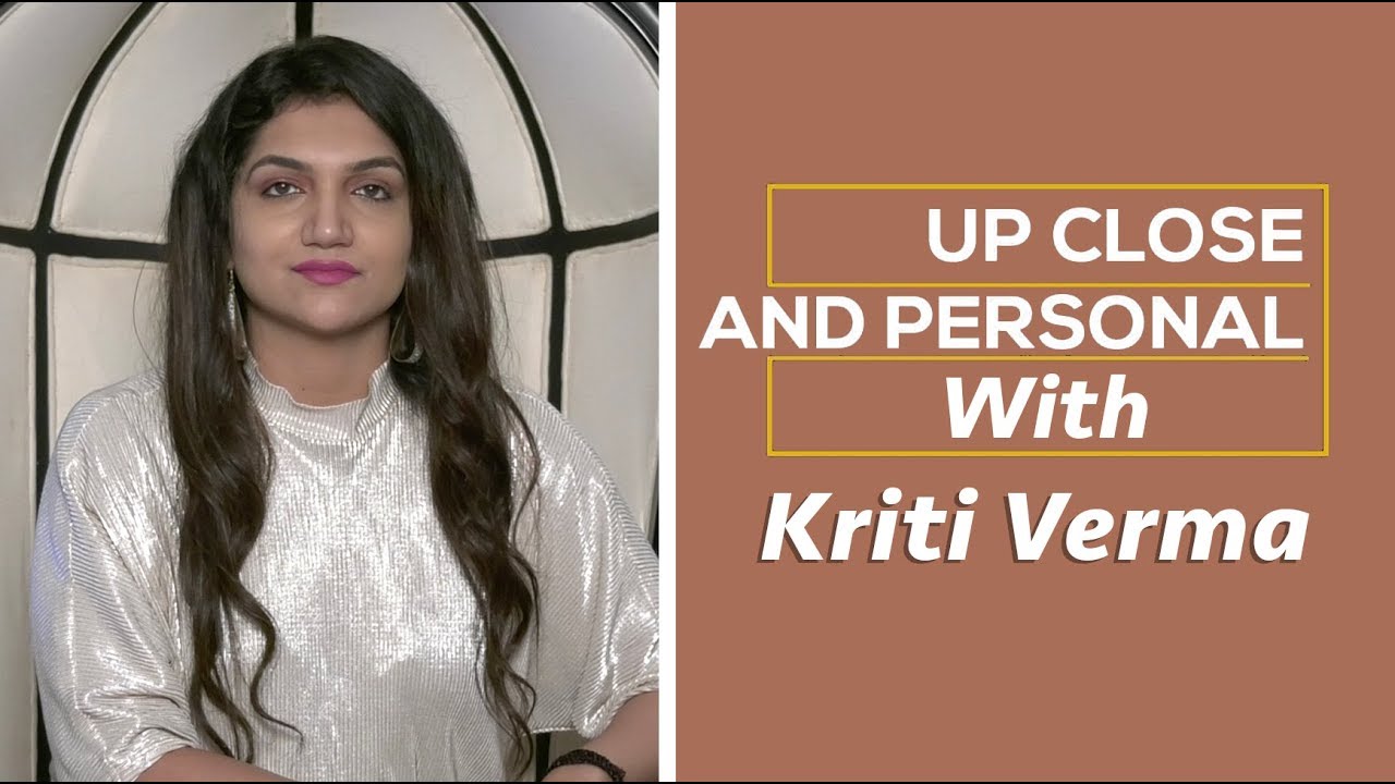 Up, Close & Personal with Kriti Verma l Bigg Boss Fame Kriti Verma Interview l Mayapuri