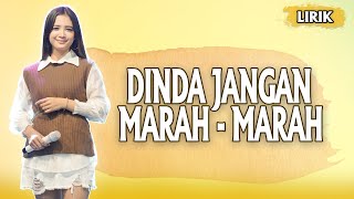 Dinda Jangan Marah - Marah || Lirik - Era Syaqira