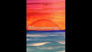 Welcome to the #lovesummerart Series Part One
