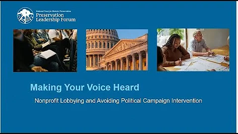 Making Your Voice Heard: Nonprofit Lobbying and Avoiding Political Campaign Intervention