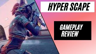 HYPER SCAPE Gameplay (REVIEW)