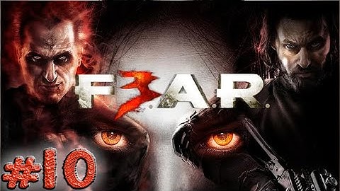 F.E.A.R. 3 - Part 10 -  No Commentary - Full Game Walkthrough