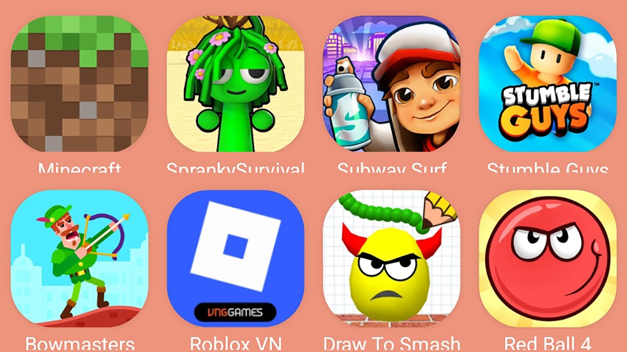 Minecraft,Stumble Guys,Red Ball 4,Bowmasters,Roblox,Draw To Smash,Subway Surf,Spranky Survival