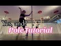 Yes, and? Pole tutorial