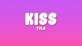 Tyla - KISS (Lyrics)