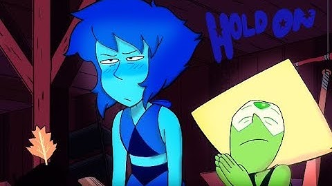 Steven Universe | Lapis & Peridot ( Lapidot) | Hold On