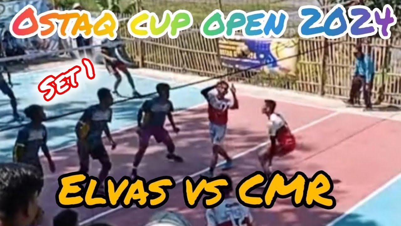Semi final 1 ostaq cup, Elvas vs CMR set 1 