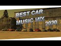 Best Car Music Remix Mix 2020