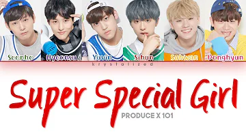 [PRODUCE X 101] MamMam (맴맴) - Super Special Girl [Color Coded HAN|ROM|ENG Lyrics]