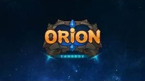 Orion Sandbox | Lots of EX