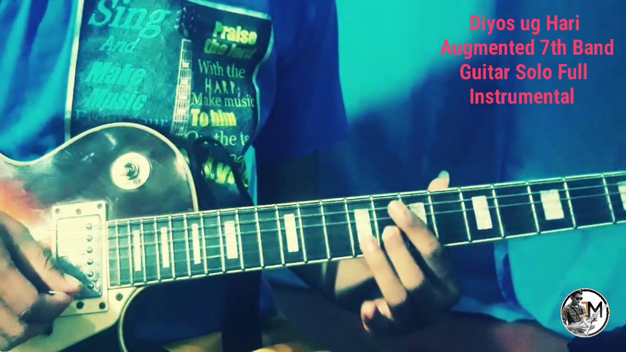 Diyos ug Hari Augmented 7th Band Instrumental Guitar Solo Jovert Madera